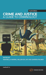 Crime & Justice: A Guide to Criminology 4th Edition