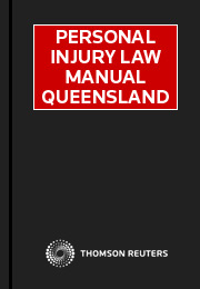 Personal Injury Law Manual Qld eSubscription
