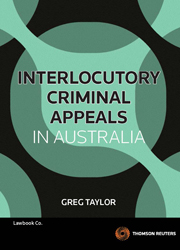 Interlocutory Criminal Appeals in Australia book + ebook