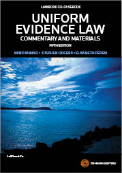 Uniform Evidence Law: Commentary and Materials 5th edition