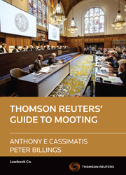 The Thomson Reuters' Guide to Mooting - Book