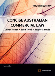 Concise Australian Commercial Law 4e
