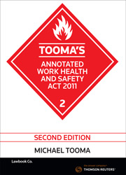 Tooma's Annotated Work Health and Safety Act 2011 Second Edition - Book