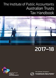 IPA Australian Trusts Tax Handbook 2017-18 eBook