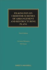 Pilkington on Creditor Schemes of Arrangement and Restructuring Plans 3rd Edition