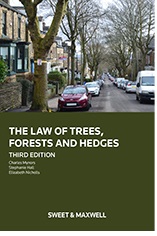 The Law of Trees Forests and Hedges 3rd Edition