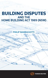 Building Disputes and the Home Building Act 1989 (NSW)