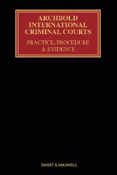 Archbold: International Criminal Courts 4th edition