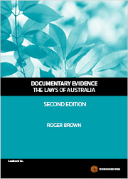 Documentary Evidence - The Laws of Australia, 2nd Edition ...