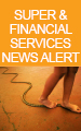 Super & Financial Services News Alert (WLAU)
