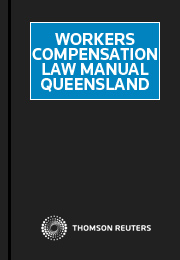 Workers Compensation Law Manual Qld eSub