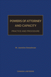 Powers of Attorney and Capacity: Practice and Procedure