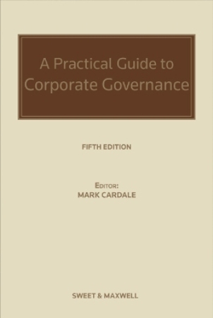 A Practical Guide to Corporate Governance 5th edition