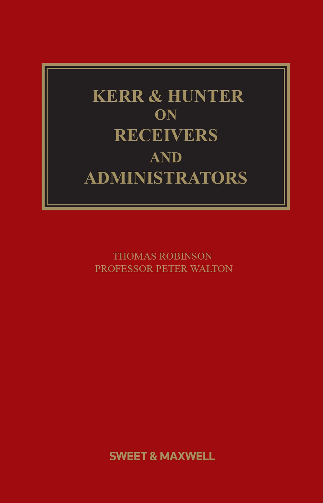Kerr & Hunter on Receivers and Administrators 20th edition