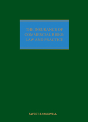 The Insurance of Commercial Risks: Law and Practice 5th edition