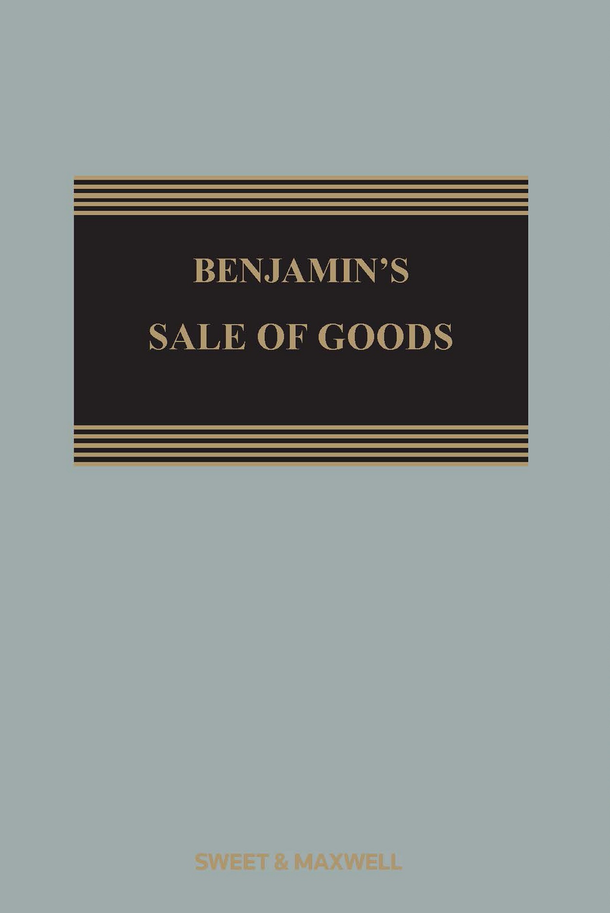 Benjamin's Sale of Goods 10th edition