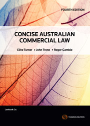 Concise Australian Commercial Law 4th ed