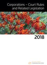 Corporations Court Rules and Related Legislation 2018 eBk