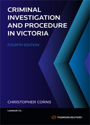 Criminal Investigation and Procedure in Victoria Third Edition - Book