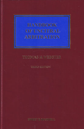 Handbook of UNCITRAL Arbitration 3rd Edition