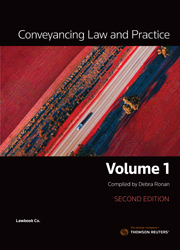 Conveyancing Law and Practice Volume 1 Second Edition