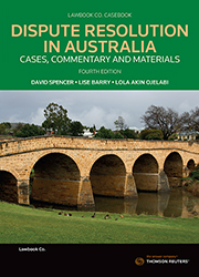 Dispute Resolution in Australia: Cases Commentary and Materials 4th edition Book + eBook