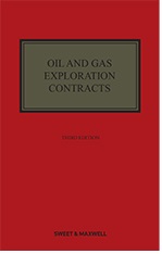 Oil and Gas Exploration Contracts 3e