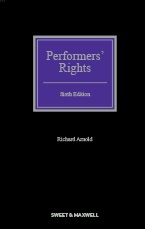 Performers' Rights 6th Edition