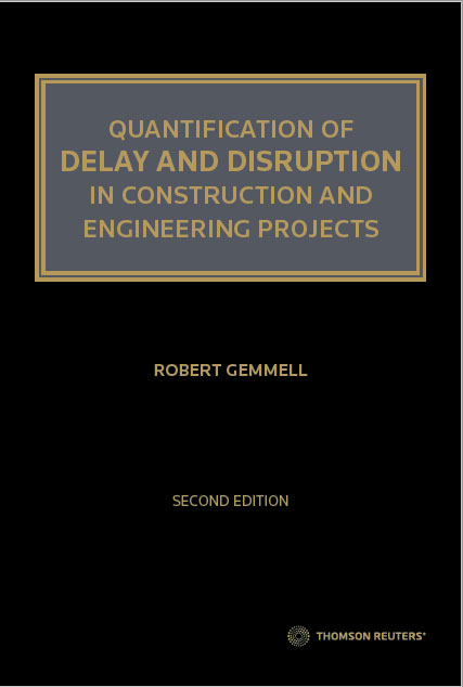 Quantification of Delay & Disruption in Construction & Engineering Projects Second Edition - Book