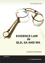 Evidence Law in QLD, SA & WA 2nd Edition Book & eBook