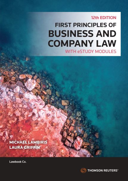 First Principles of Business and Company Law with eStudy modules 12th Edition - Book + eBook
