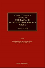 Practitioner's Guide to the Law and Regulation of Market Abuse 3e
