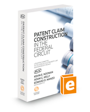 Patent Claim Construction in the Federal Circuit, 2022 Edition
