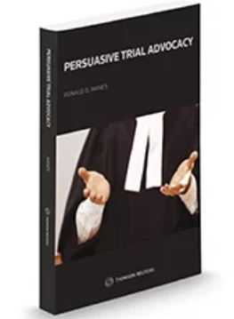 Persuasive Trial Advocacy