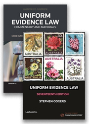 Uniform Evidence Law: Commentary & Materials 7th Edition/Uniform Evidence Law 17th Edition