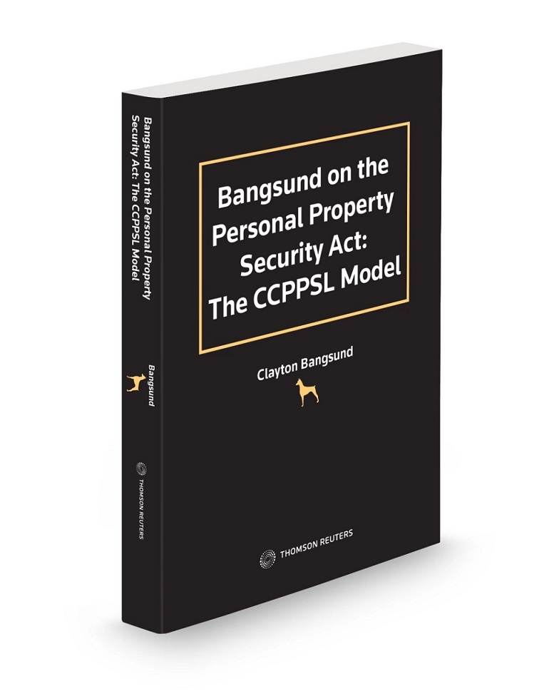 Bangsund on the Personal Property Security Act: The CCPPSL Model