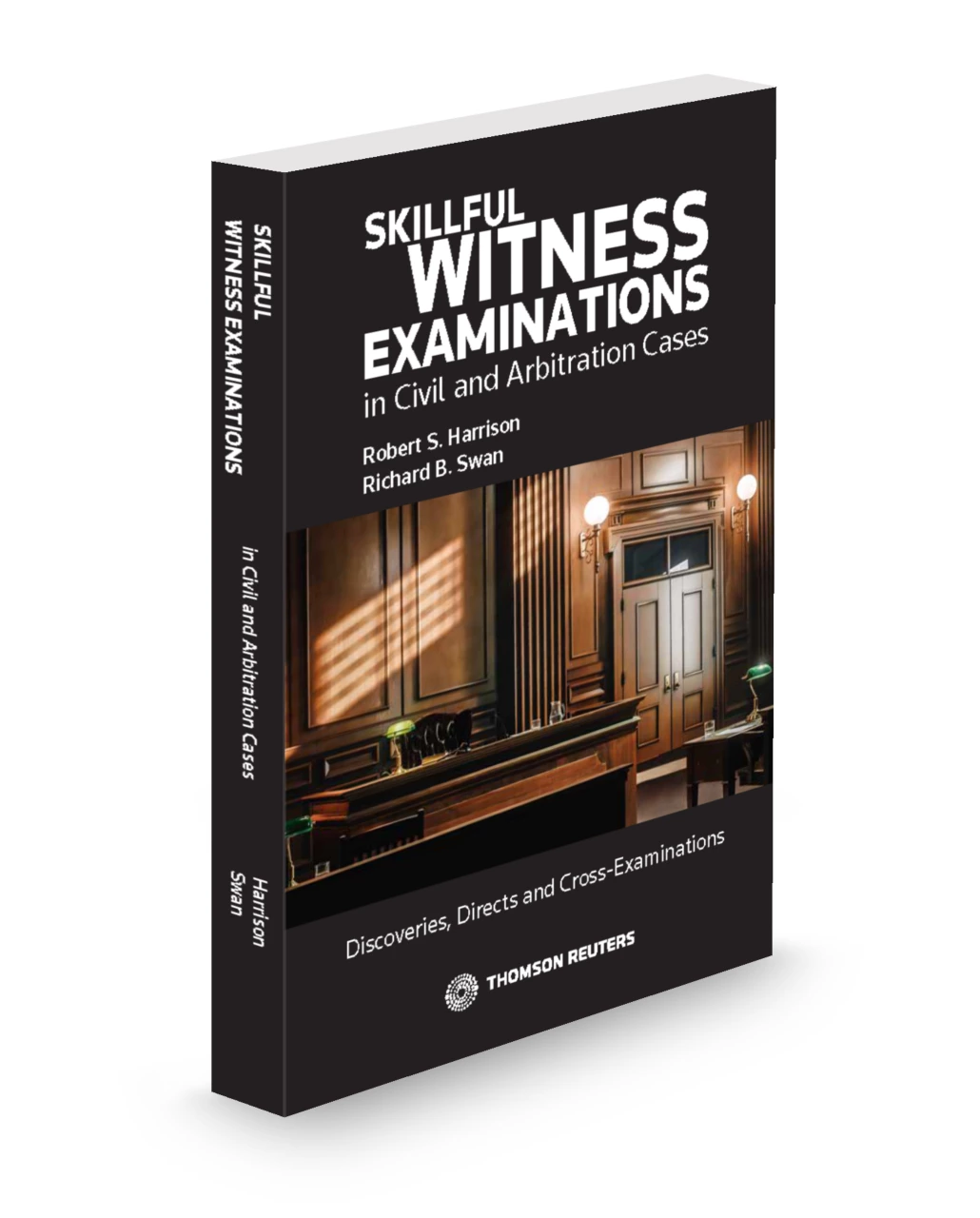 Skillful Witness Examinations in Civil and Arbitration Cases