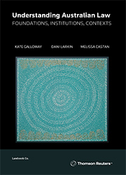 Understanding Australian Law: Foundations, Institutions, Contexts