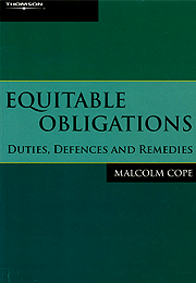 Equitable Obligations: Duties, Defences & Remedies, 1st Edition