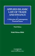 Applied Islamic Law of Trade & Finance:Selection of Issues 3e