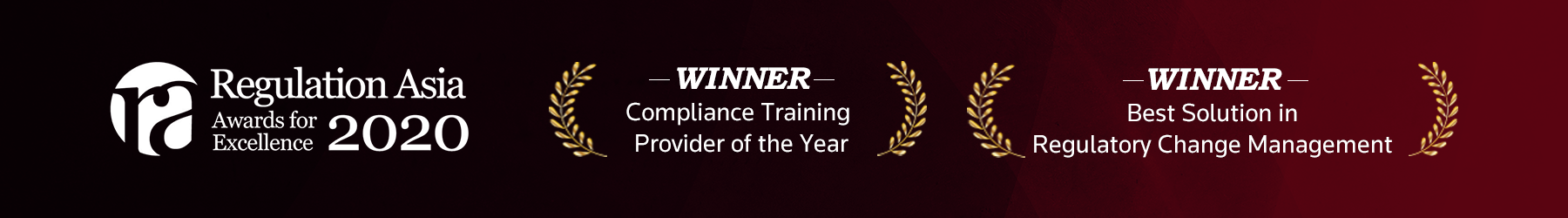 Regulation Asia Awards for Exelence 2020 - Winner - Compliance Training Provider of the Year & Best Solution in Regulatory Change Management