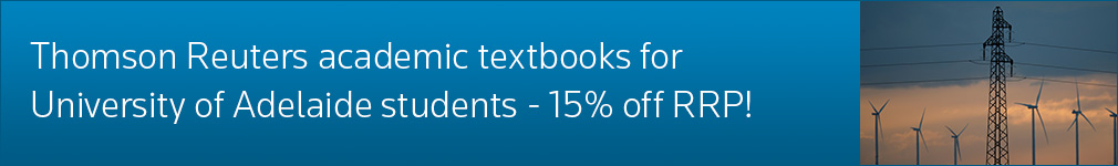 Thomson Reuters academic textbooks for University of Adelaide students - 15% off RRP!