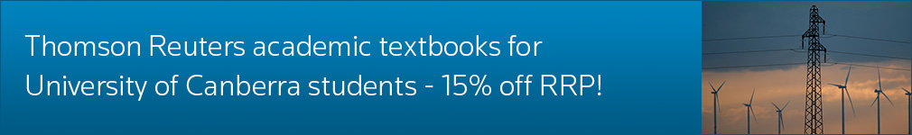 Thomson Reuters academic textbooks for University of Canberra students - 15% off RRP!