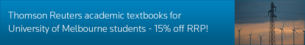 Thomson Reuters academic textbooks for University of Melbourne students - 15% off RRP!