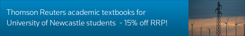Thomson Reuters academic textbooks for University of Newcastle students - 15% off RRP!