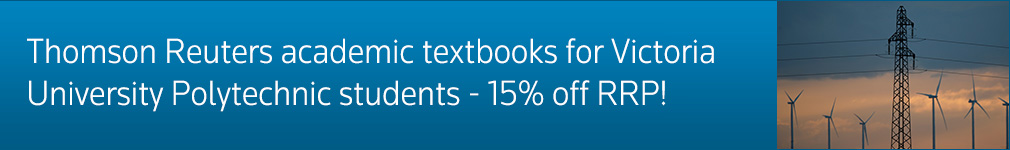 Thomson Reuters academic texts for Victoria University Polytechnic undergraduates – 15% off RRP!